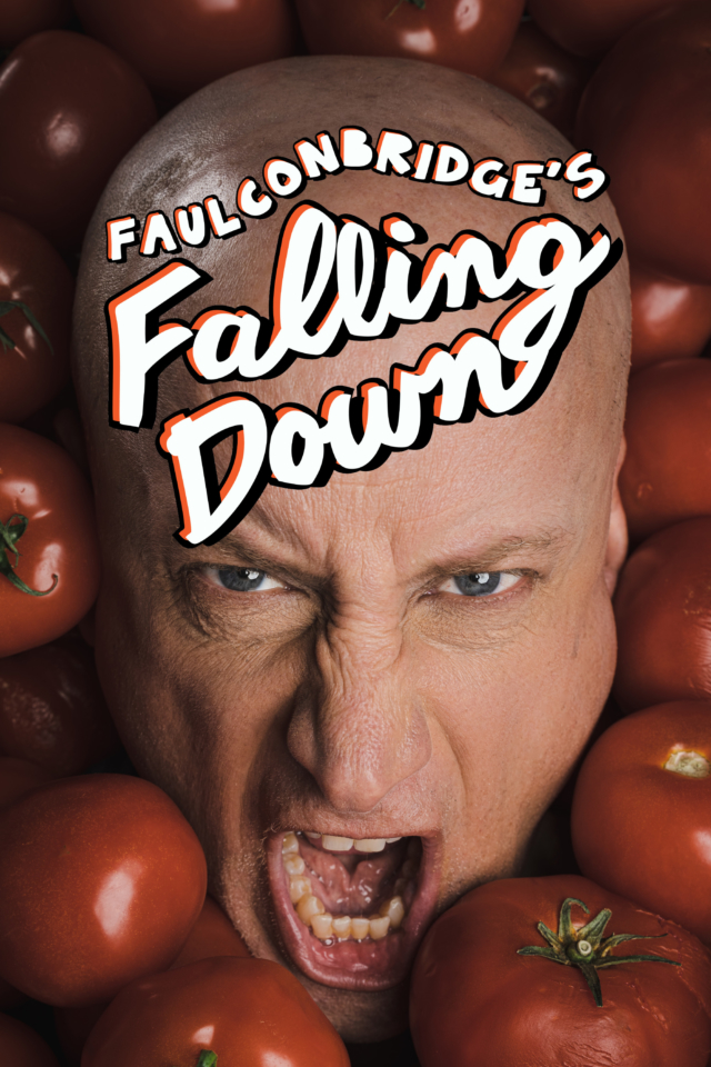 Faulconbridge’s Falling Down - Poster
