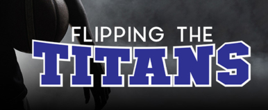 Flipping the Titans