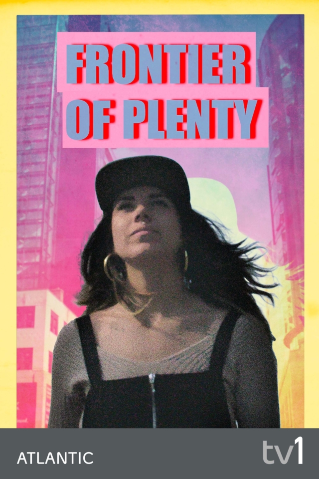 Frontier of Plenty - Poster