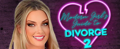 Modern Girl’s Guide to Divorce