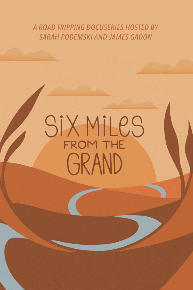 Six Miles From the Grand - Poster