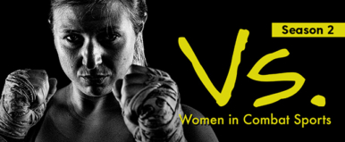 Vs.: Women in Combat Sports